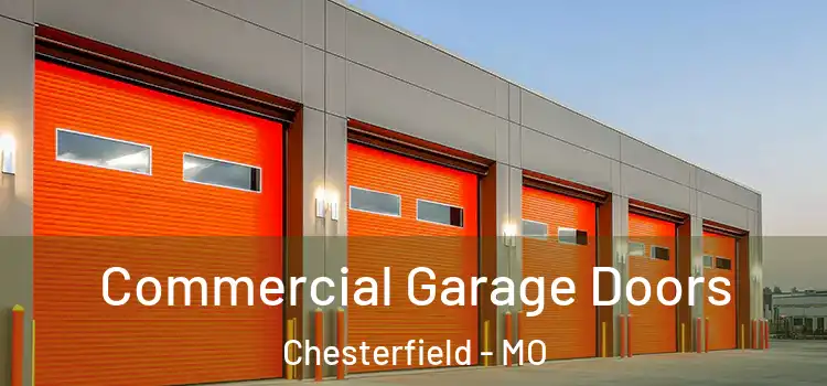  Commercial Garage Doors Chesterfield - MO
