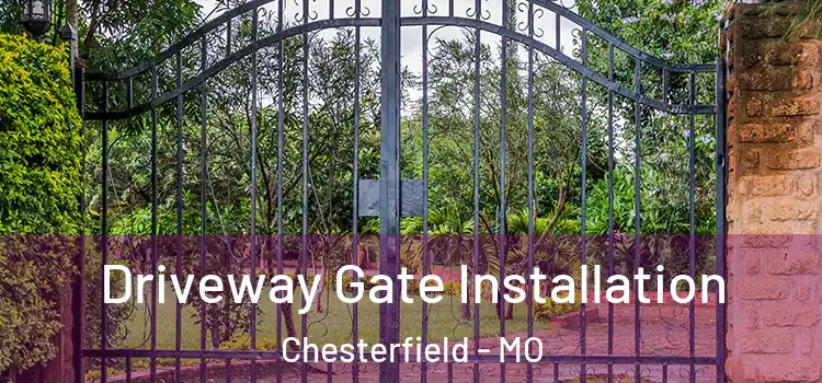  Driveway Gate Installation Chesterfield - MO