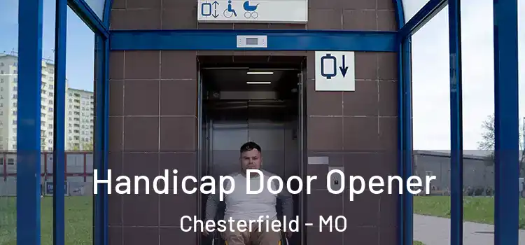Handicap Door Opener Chesterfield - MO