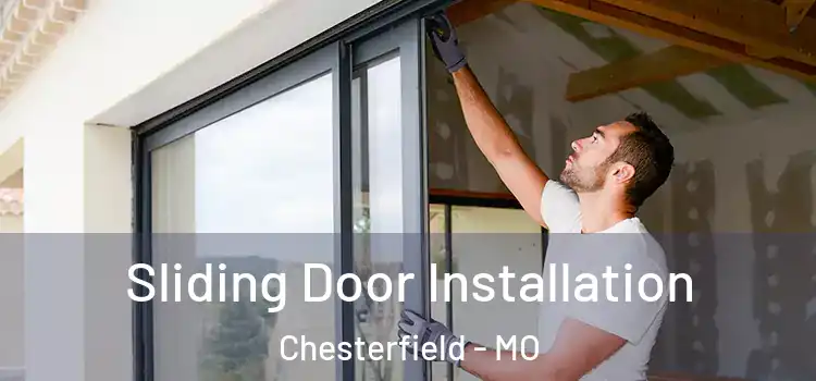 Sliding Door Installation Chesterfield - MO