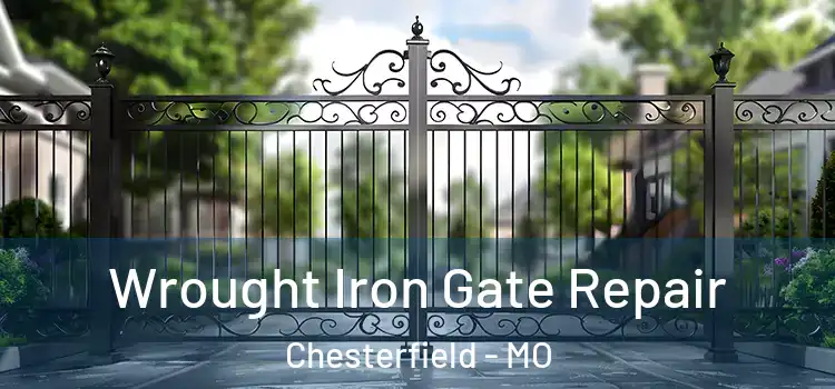 Wrought Iron Gate Repair Chesterfield - MO